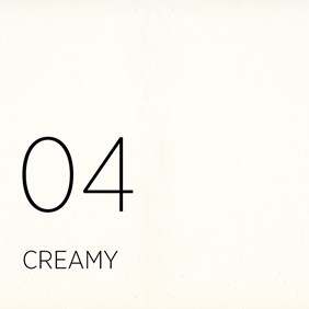 04 Creamy