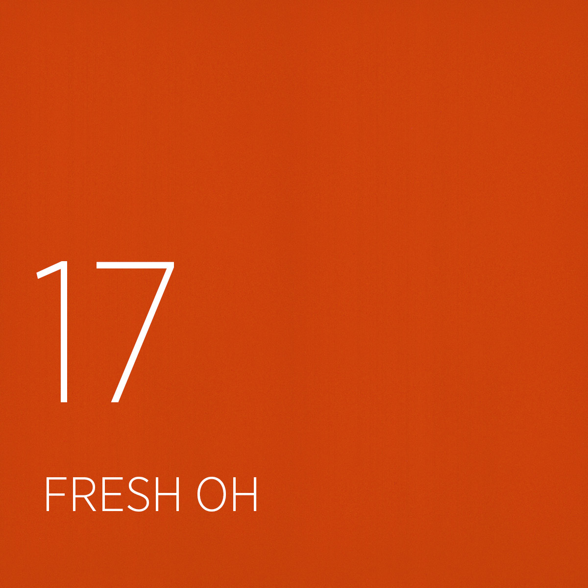 17 Fresh Oh
